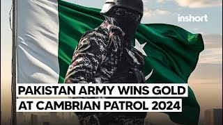 Pakistan Army Wins Gold at UKs Prestigious Cambrian Patrol 2024  InShort [upl. by Anilec]