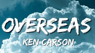 Ken Carson  OverseasLyrics [upl. by Claman839]