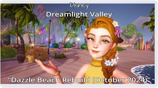 Disney DLV quotDazzle Beach Rebuild October 2024quot [upl. by Reuben]