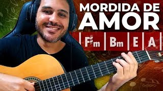 Como tocar MORDIDA DE AMOR da BANDA YAHOO no Violão [upl. by Nilesoj]