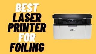 Top 4 Best Laser Printer For Foiling Review in 2024 [upl. by Oakley816]