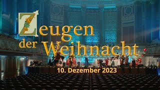 Zeugen der Weihnacht  Weihnachtslieder über Christus  Teaser 2023 Österreich [upl. by Folberth]