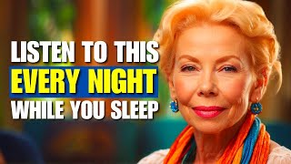 LOUISE HAY Affirmations 🔴 Sleep Meditation 11 Hours to Reprogram Your Subconscious Mind [upl. by Casilde272]