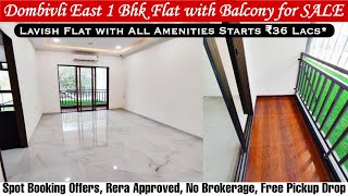 Dombivli East 1 BHK New Flat Sale ₹36 Lacs with Balcony  RERA✅Big Carpet Free CAB🚕☎️8800678921 [upl. by Fisken]