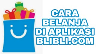 CARA BERBELANJA DI BLIBLICOM [upl. by Papst702]