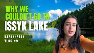 HE WANTED US TO GO ILLEGALLY  ISSYK LAKE  ALMATY  KAZAKHSTAN VLOG 9 [upl. by Colan333]