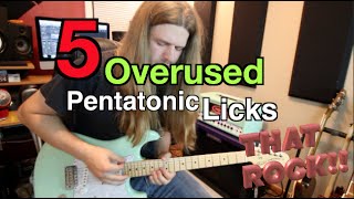 5 Overused Pentatonic Licks That RockPart 1  WITH TABS [upl. by Tindall255]