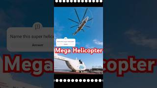 biggest helicopter in the world mega engineering helicopter real [upl. by Vareck]