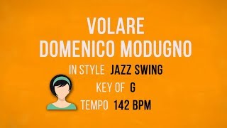 Volare – Domenico Modugno  Karaoke Female Backing Track [upl. by Ashford290]