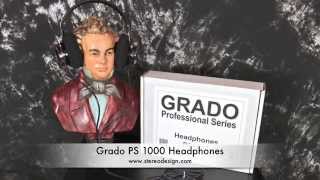 Stereo Design Grado Professional Series PS1000 Headphones in HD [upl. by Inaffyt59]