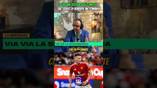 Trevisani attacca lo UTD che ha mandato via McTominay [upl. by Etteve876]