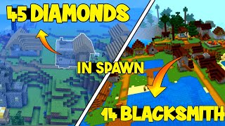 💥😱45 DIAMONDS 💎 amp 14 BLACKSMITH🤩 At spwan  Minecraft 120 seeds pocket edition [upl. by Itoc229]