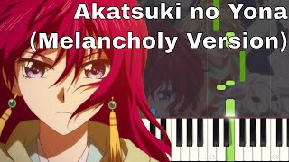 Yona of the Dawn  Akatsuki no Yona Melancholy ver Piano Tutorial [upl. by Prichard42]