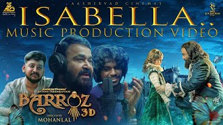 Isabella Music Production Video  Barroz 3D  Guardian of Treasures  Mohanlal  Lydian Nadhaswaram [upl. by Wylen]