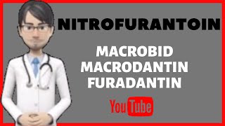 💊What is NITROFURANTOIN Side effects warnings dosage and uses of Nitrofurantoin 100 mgMACROBID [upl. by Ariadne]