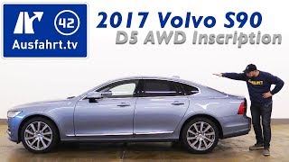 2017 Volvo S90 D5 AWD Inscription  Kaufberatung Test Review [upl. by Asiak]