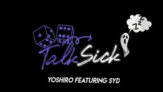 yoshiro  talksick [upl. by Alegna]