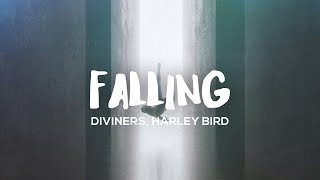 Diviners  Falling ft Harley Bird [upl. by Sergu]