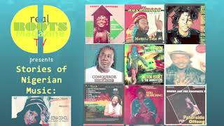 Stories of Nigerian Reggae Music The History amp Sounds of Nigerias Reggae Musicians w King Waleman [upl. by Ellene374]