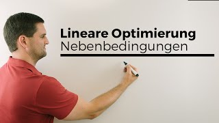 Lineare Optimierung Nebenbedingungen umstellen einzeichnen Nachhilfe online Mathehilfe [upl. by Emrich999]