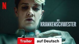 Die Krankenschwester  Trailer auf Deutsch  Netflix [upl. by Matazzoni]