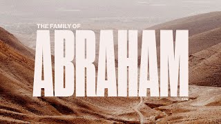 Eleventh Hour Worship  The Family of Abraham Official Visualizer [upl. by Jueta]