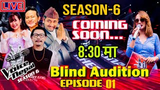 Voice of Nepal Season 6 Blind Audition  The Voice Of Nepal Season 6 Blind Audition Episode 1 start [upl. by Laurinda]