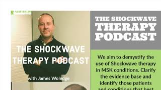 The Shockwave Therapy Podcast Episode 1  An overview of Shockwave therapy in daily practice [upl. by Edlin11]