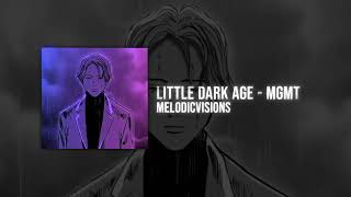 MGMT  Little Dark Age  BEST SLOWED AND REVERB [upl. by Coltun]