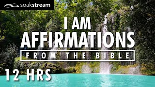 I AM Affirmations From The Bible  Renew Your Mind  Identity In Christ 12 HR LOOP [upl. by Arlon]