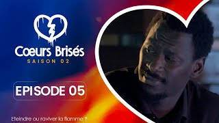 COEURS BRISÉS  Saison 2  Episode 5 VOSTFR [upl. by Naegem482]