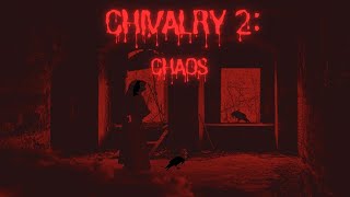 Chivalry 2 Chaos [upl. by Gretel10]