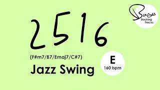 Jazz Swing Backing Track  2516 E Major  160 bpm [upl. by Renata102]