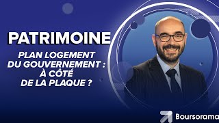 Plan logement du gouvernement  à côté de la plaque [upl. by Nnoved289]