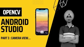3  Opencv Camera View  java  openCV 460 [upl. by Narmi250]