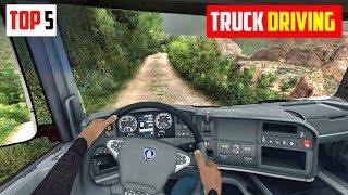 Top 5 Truck Driving Games For Android  Best truck simulator game on Android 2023 [upl. by Nnayrrehs]