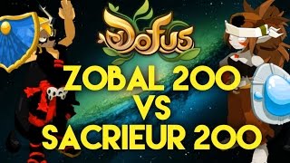 Sapeuh Zobal 200 VS Sacrieur 200 Grade 8 DOFUS [upl. by Idnahk]