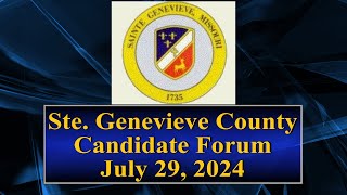 Ste Genevieve County Mo Candidates Forum July 29 2024 [upl. by Bumgardner]