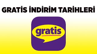 GRATİS İNDİRİM GÜNLERİ TARİHLERİ  GÜNCEL [upl. by Hsitirb]