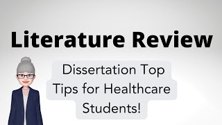 Literature Review Dissertation Top Tips for Healthcare Students [upl. by Isidore960]