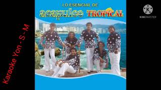 Karaoke  Copitas de Mezcal  Acapulco Tropical [upl. by Artemed]