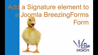 Using Joomla BreezingForms and adding a signature field [upl. by Oicnedurp]