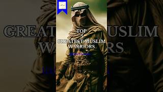 Top 5 Greatest Muslim Warriors 🗡️🛡️ noorulilm786 shorts youtubeshorts trendingshorts islam [upl. by Artemis]