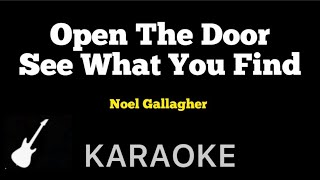 Noel Gallagher’s High Flying Birds  Open The Door See What You Find Karaoke Guitar Instrumental [upl. by Ahsenev]