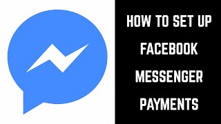 How to Set Up Facebook Messenger Payments [upl. by Tarryn]