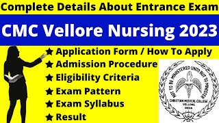 CMC Vellore Nursing 2023 Full Details Notification Dates Application Syllabus Pattern [upl. by Jareen]