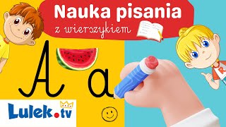 Litera A  nauka pisania z wierszykiem Literki Lubią Spacerki lulek [upl. by Zara]