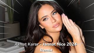 Akhat Karar  Jannat Nice 2024 Remix [upl. by Lawler]