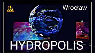 🌊 HYDROPOLIS Wrocław 💧 Relacja z wizyty 😁 [upl. by Dorr]