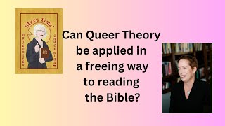 Using Queer Theory for Freeing Readings of Scripture protectingthechild storytime [upl. by Jeddy689]